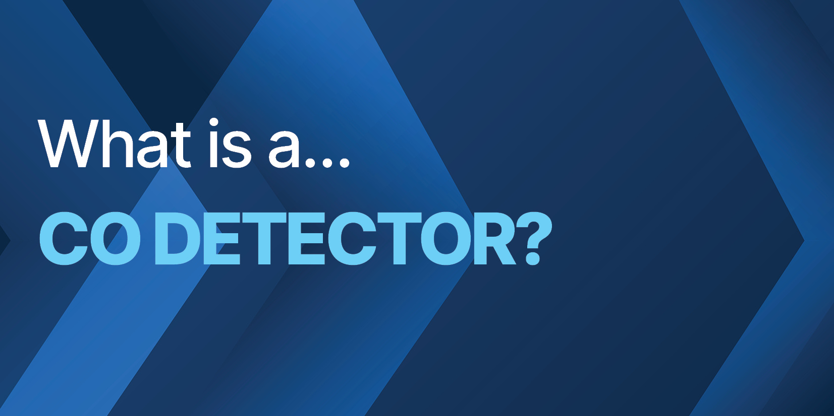 What is a CO Detector?