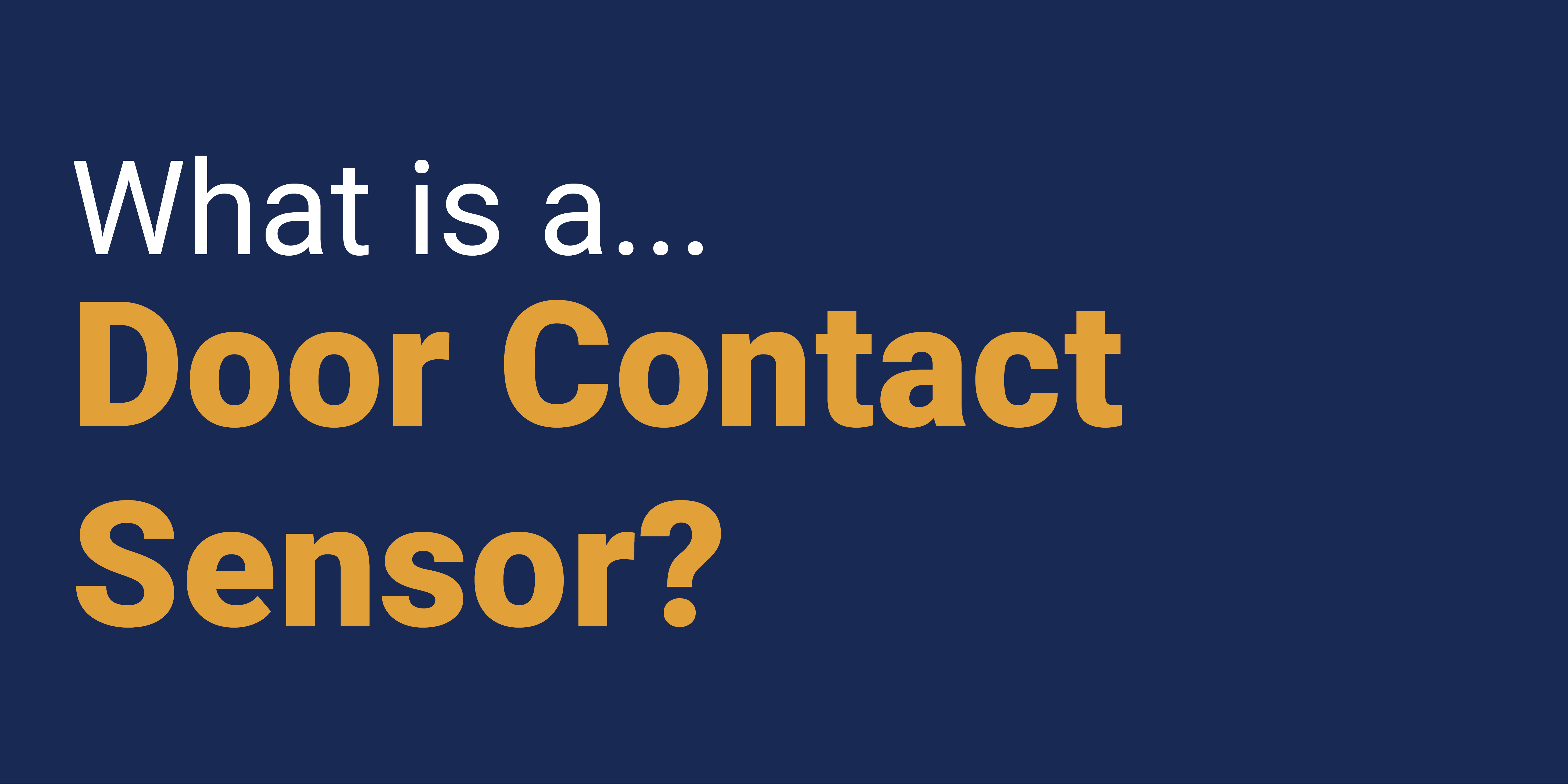 What is a Door Contact Sensor?