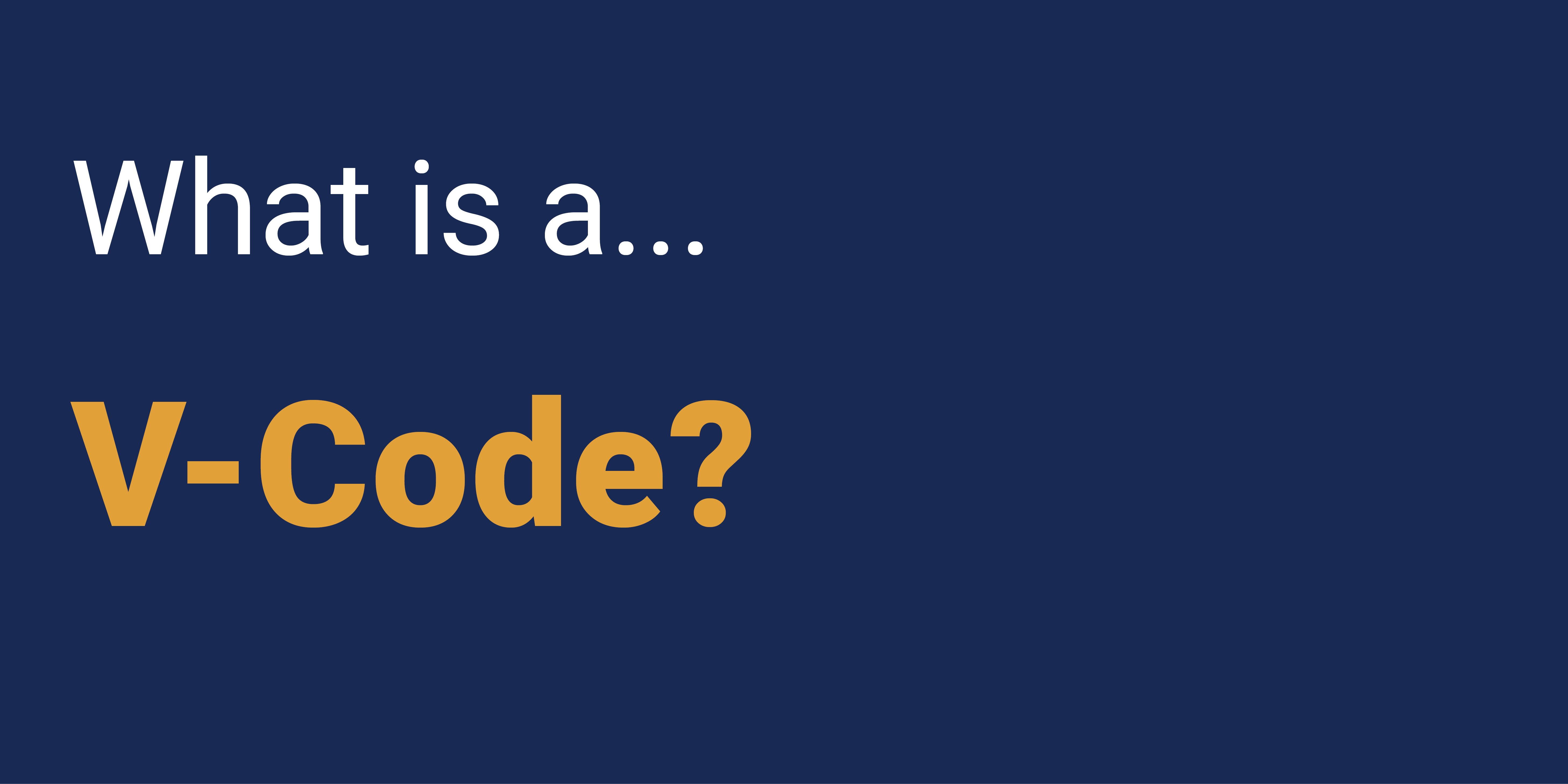 What is a V-Code?